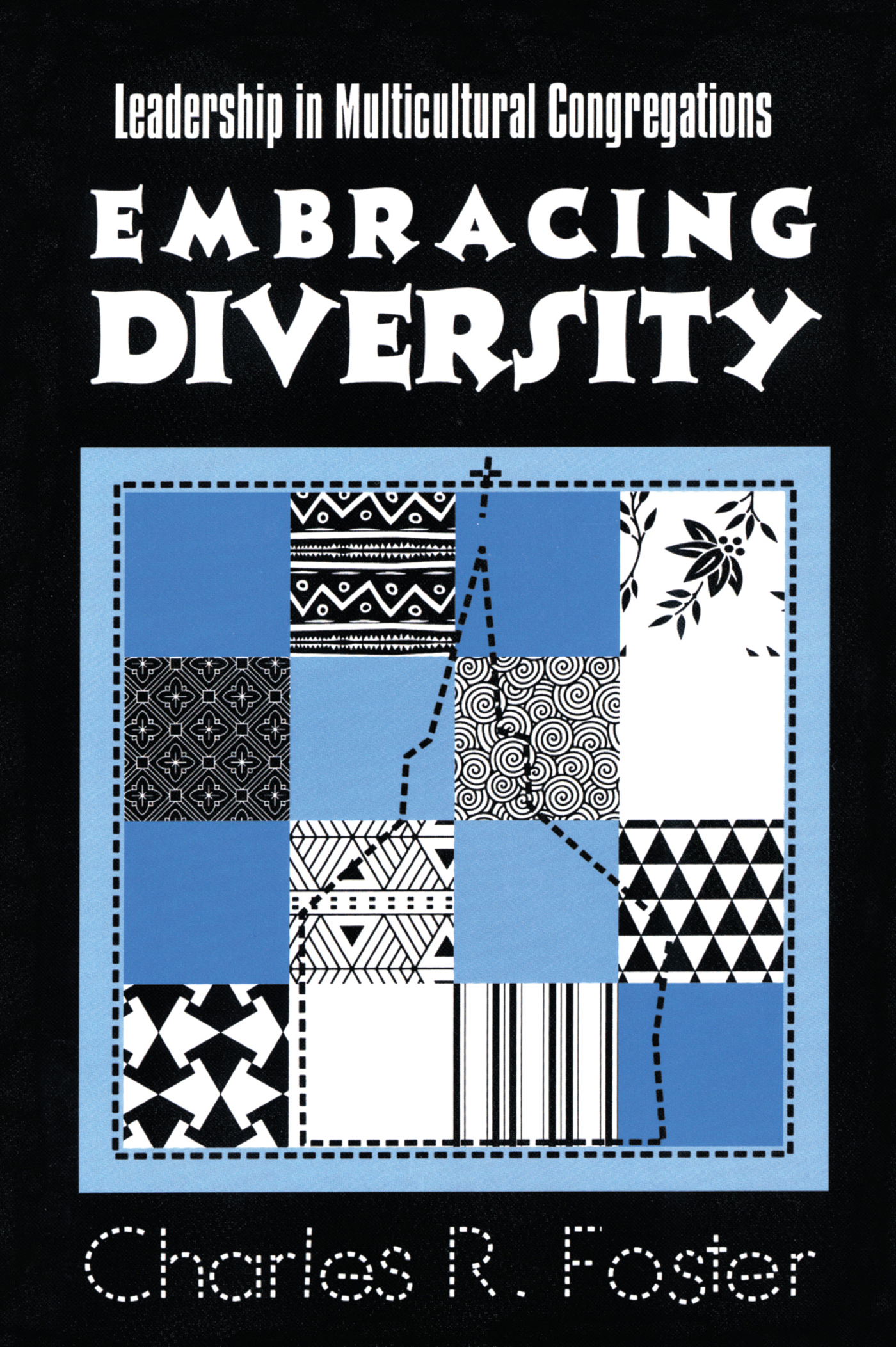 Embracing Diversity: Leadership in Multicultural Congregations