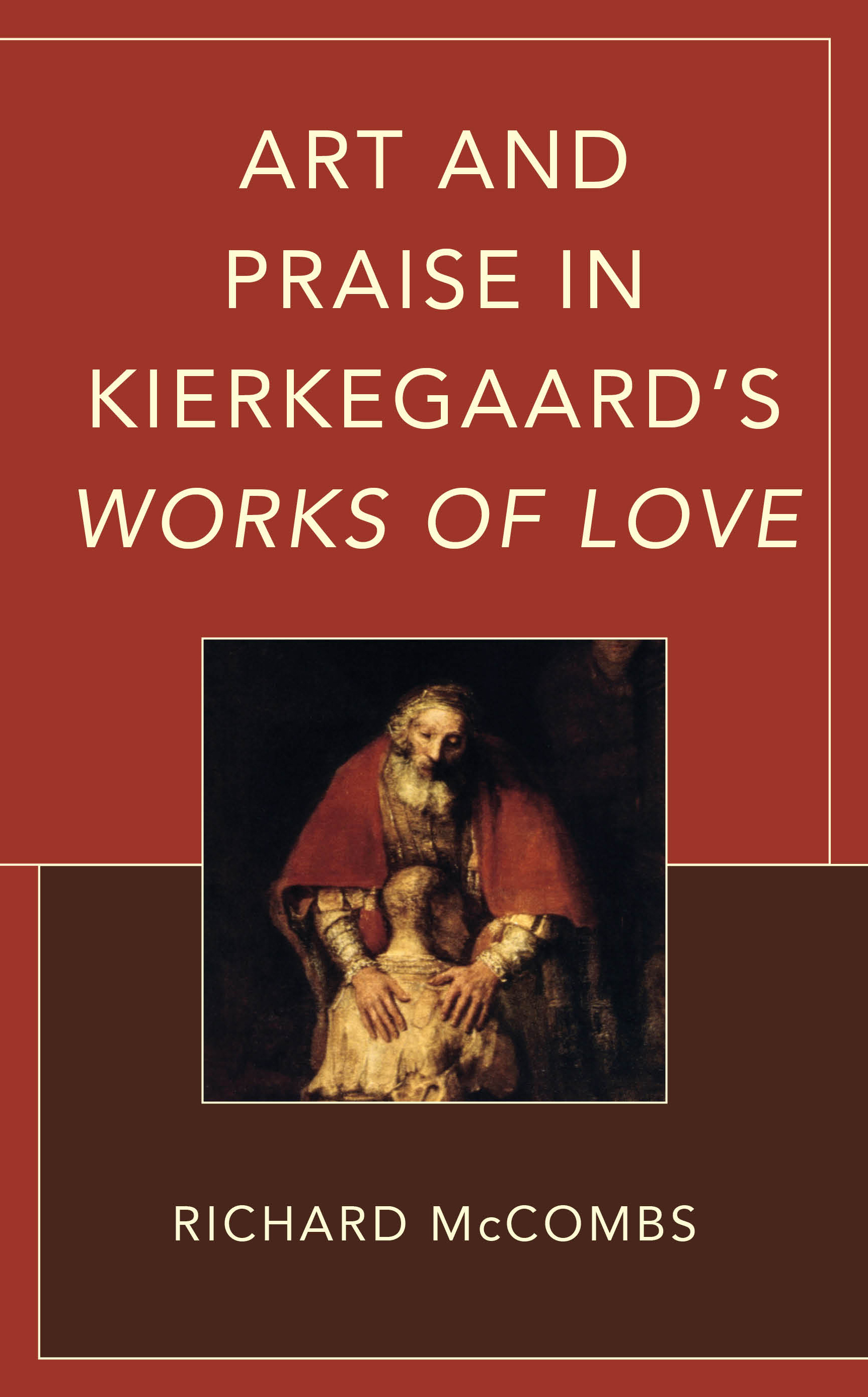 Art and Praise in Kierkegaard’s Works of Love