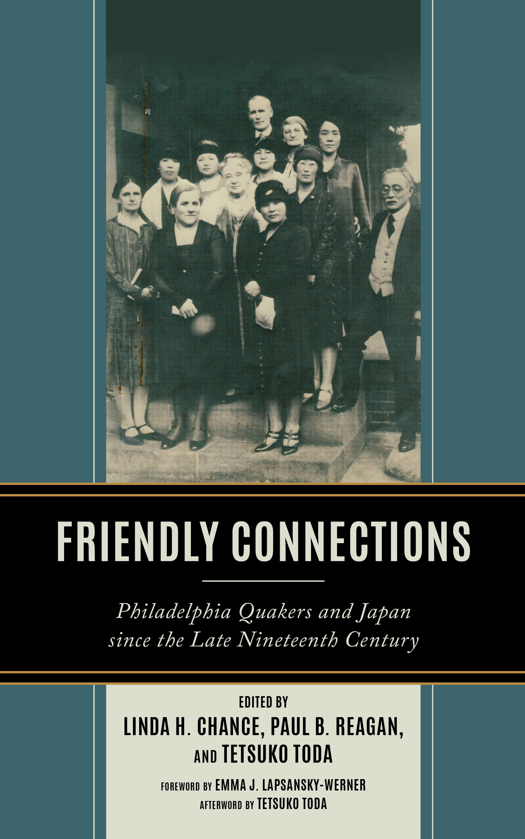 Friendly Connections: Philadelphia Quakers and Japan since the Late Nineteenth Century