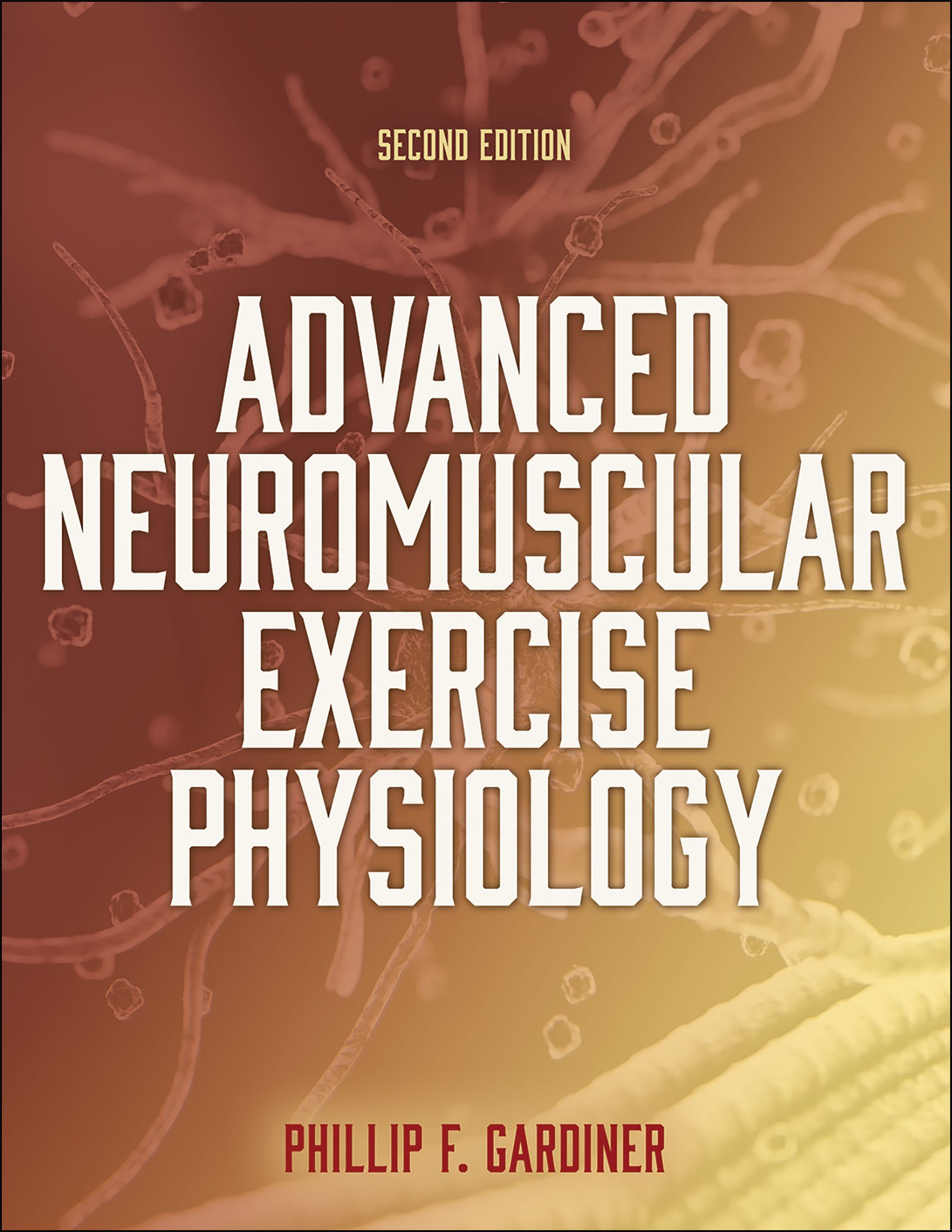 Advanced Neuromuscular Exercise Physiology