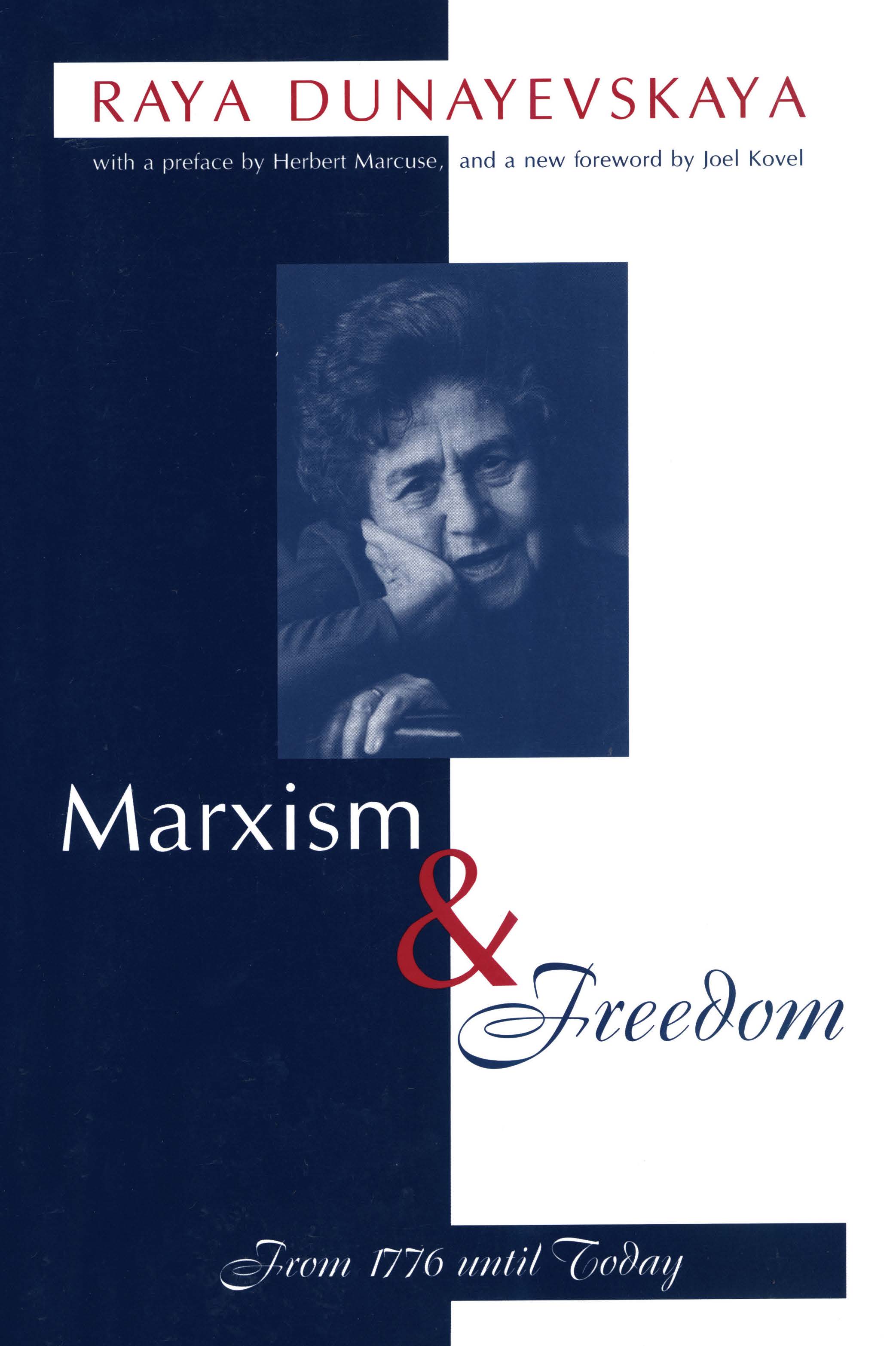 Marxism and Freedom: From 1776 Until Today