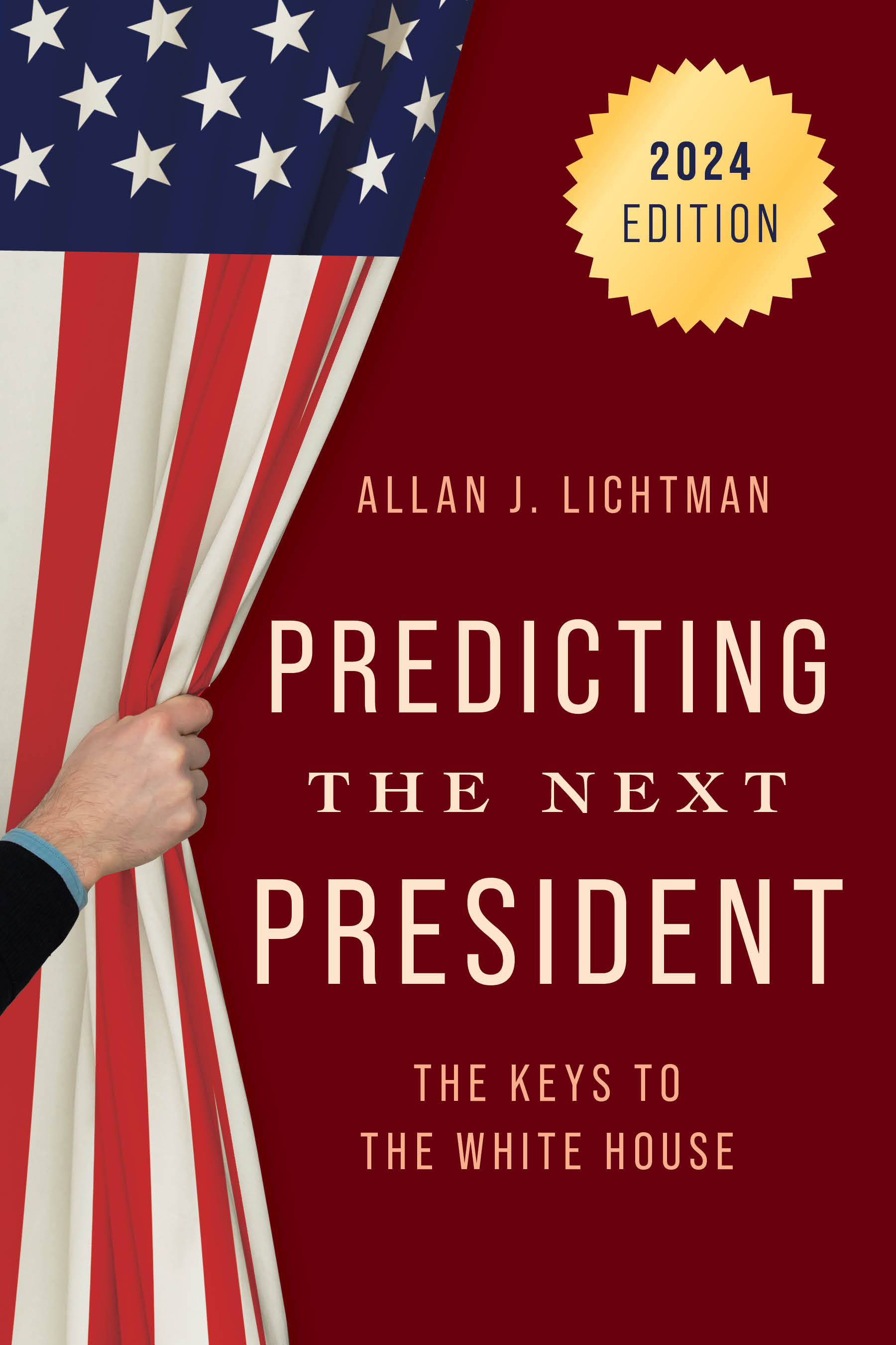 Predicting the Next President: The Keys to the White House, 2024