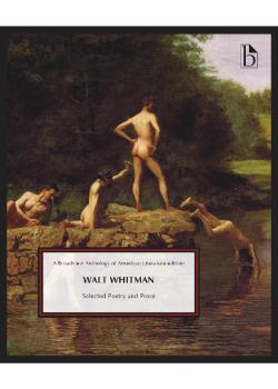 Walt Whitman: Selected Poetry and Prose