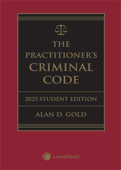 The Practitioner's Criminal Code, 2025 Edition – Student Edition