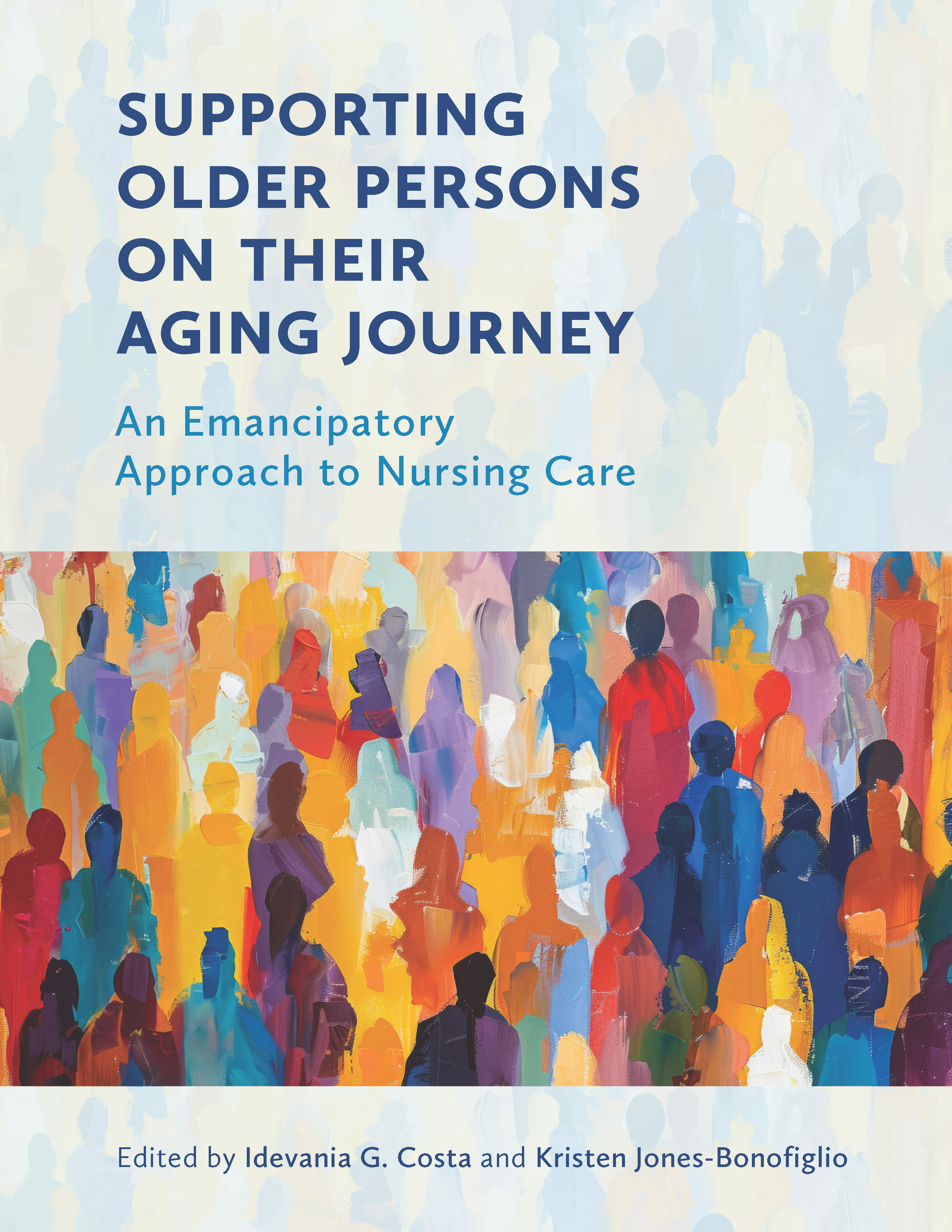 Supporting Older Persons on Their Aging Journey: An Emancipatory Approach to Nursing Care