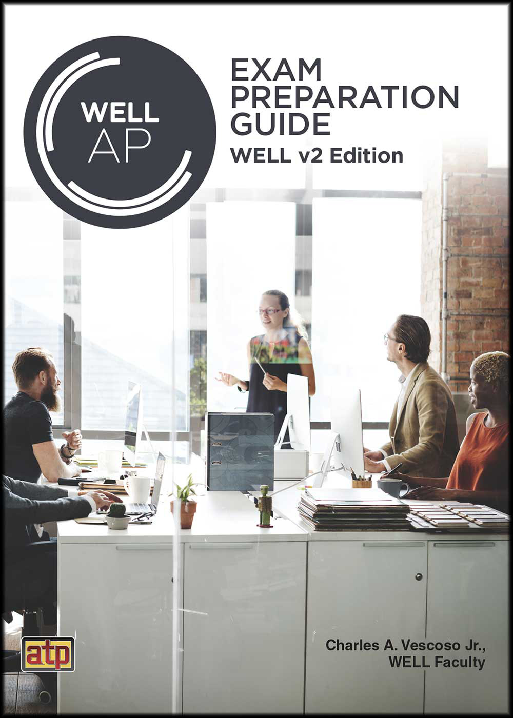 WELL AP® Exam Preparation Guide Ed. 5 (Lifetime)